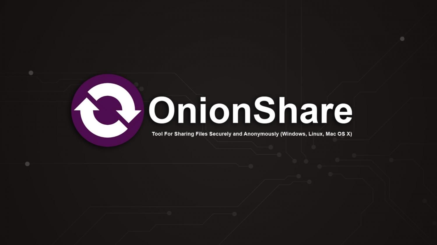 Проект Tor опублікував OnionShare 2.2